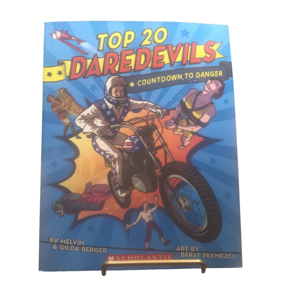 Top 20 Daredevils : Countdown to Danger by Gilda Berger and Melvin Berger (2019,